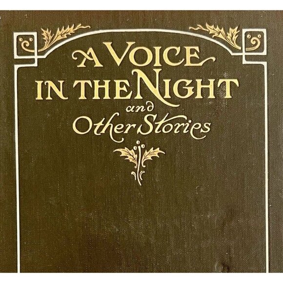 A Voice In The Night 1911 And Other Stories Frederick Hall 1st Edition HC E40 - Picture 1 of 6